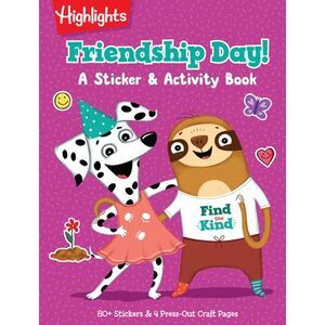 Friendship Day! a Sticker and Activity Book: Social Emotional Learning and Frien